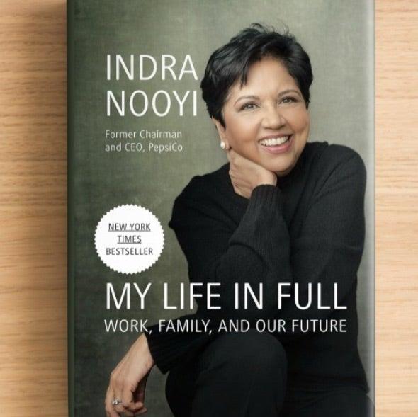 My Life in Full – Review sách Indra Nooyi | Hành trình của nữ CEO PepsiCo