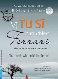 The Monk Who Sold His Ferrari - Robin Sharma