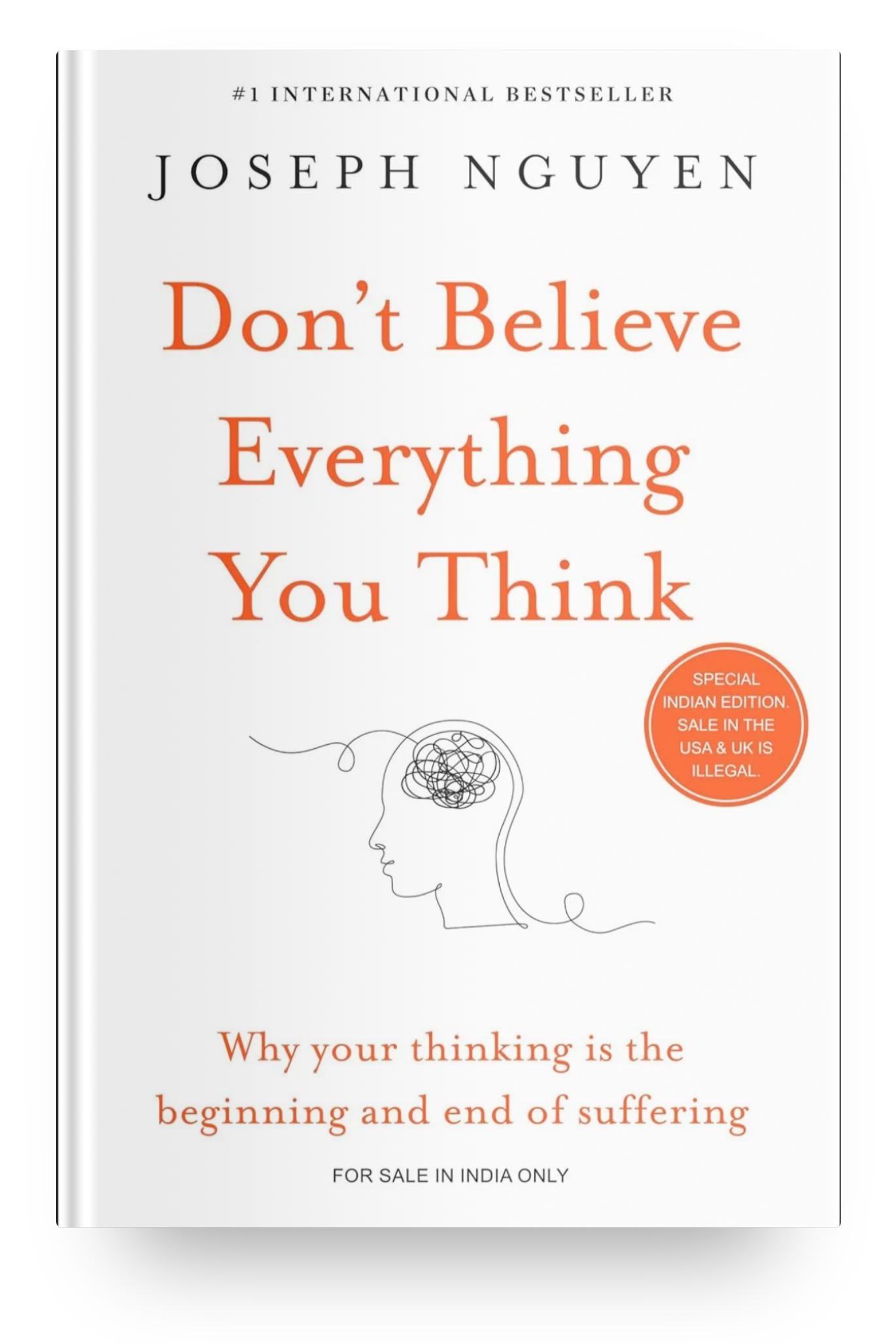 Don't Believe Everything You Think – Review sách Joseph Nguyen | Thoát khỏi suy nghĩ tiêu cực