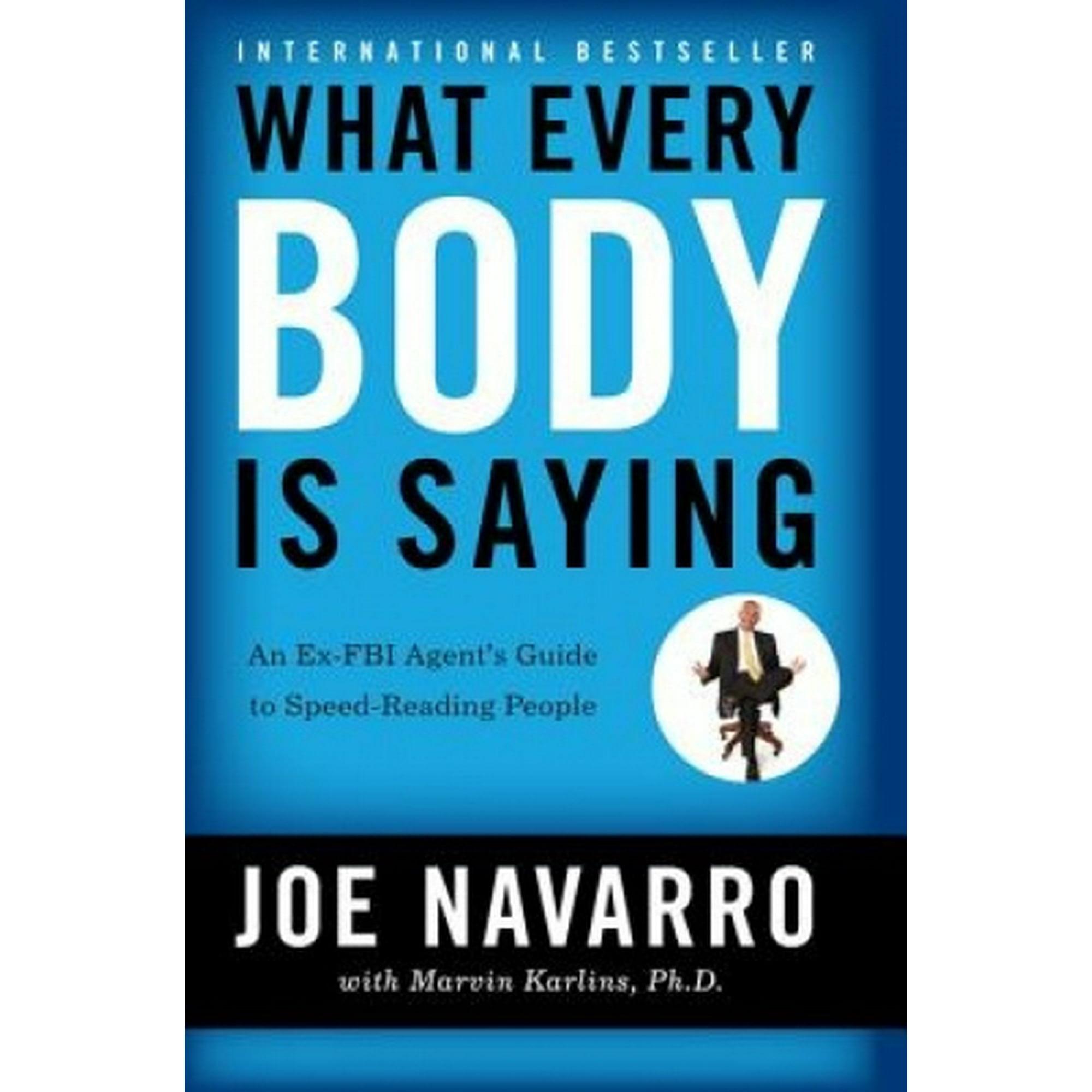 REVIEW SÁCH "WHAT EVERY BODY IS SAYING" - JOE NAVARRO TỪ GÓC NHÌN CHUYÊN GIA